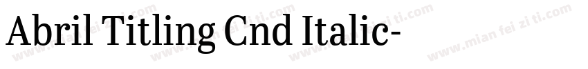 Abril Titling Cnd Italic字体转换